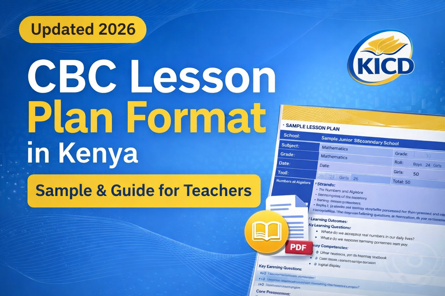 CBC lesson plan format in Kenya with a sample layout aligned to KICD and CBE guidelines for senior Secondary teachers
